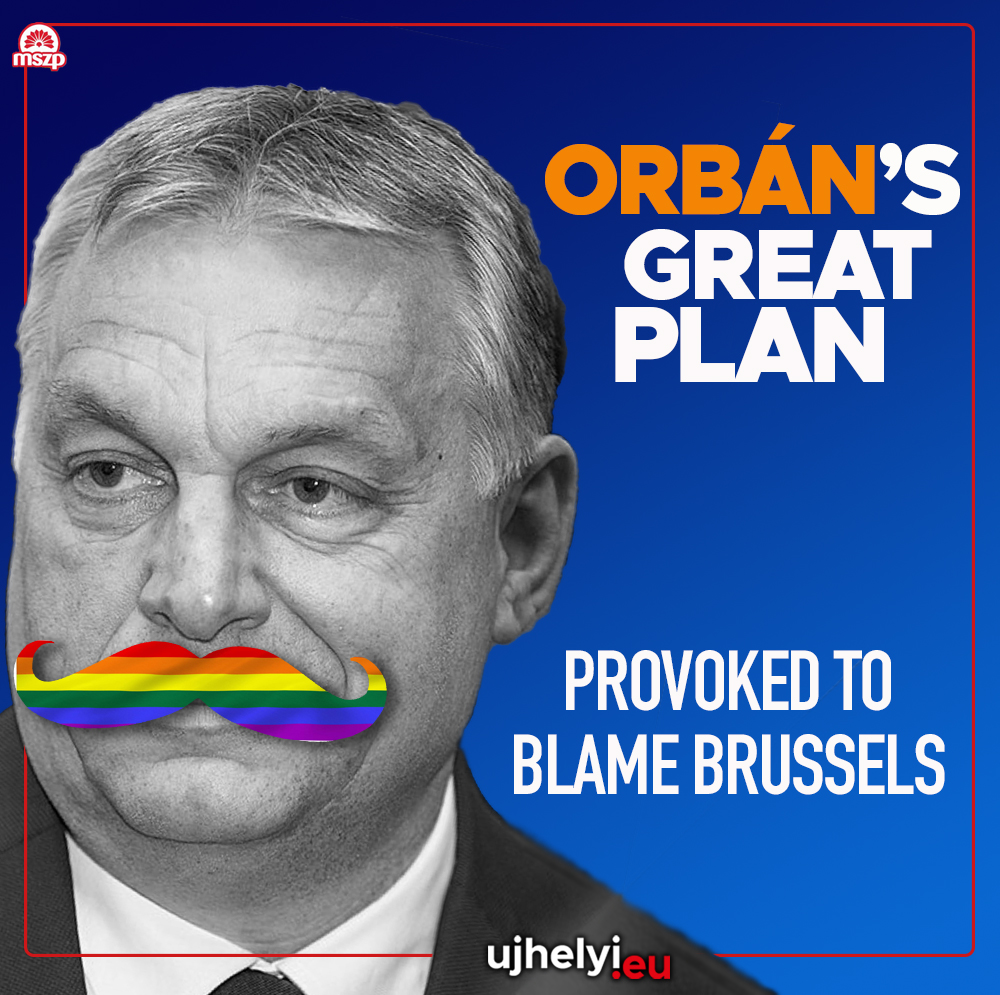 Orbán’s master plan: provoke with homophobic law in advance