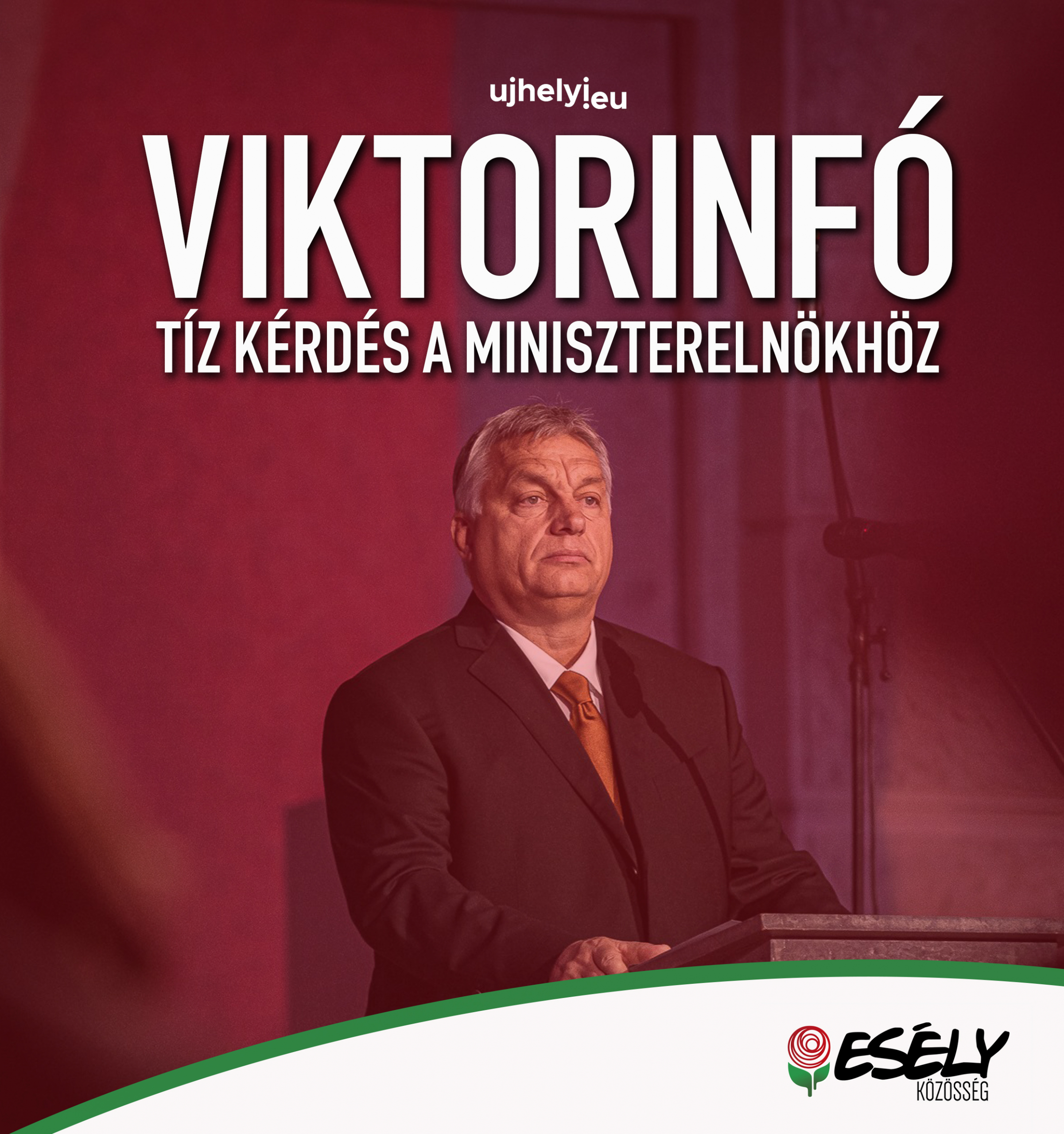 Viktor-infó: tíz kérdés a miniszterelnöknek