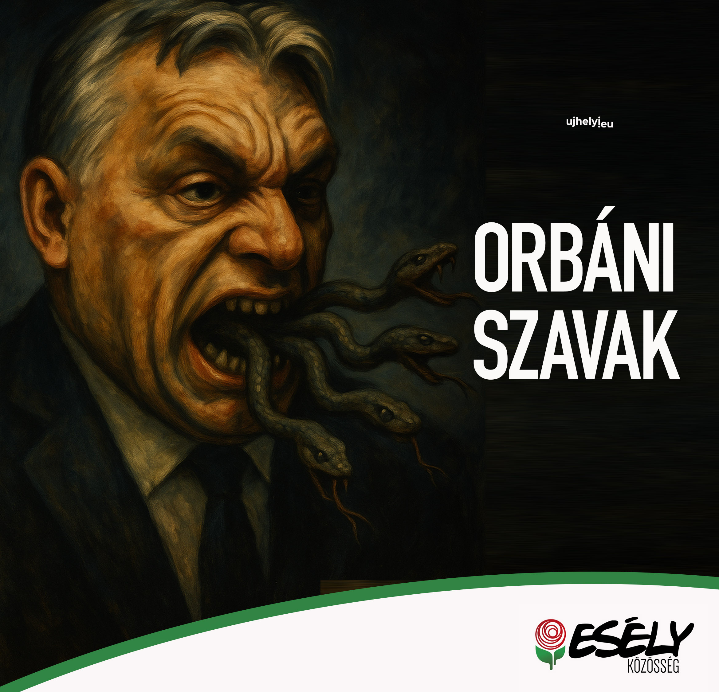 NYÍLT LEVÉL (515.): Korábbi szavai kígyóként marják vissza Orbánt