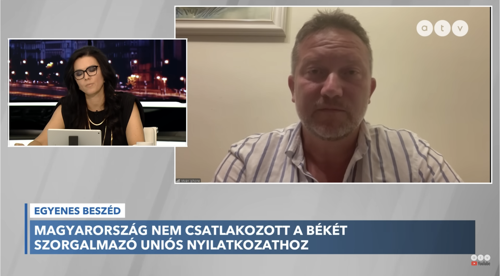 „Képtelenség, amit művelt megint az orbáni diplomácia” – Egyenes beszéd (ATV)