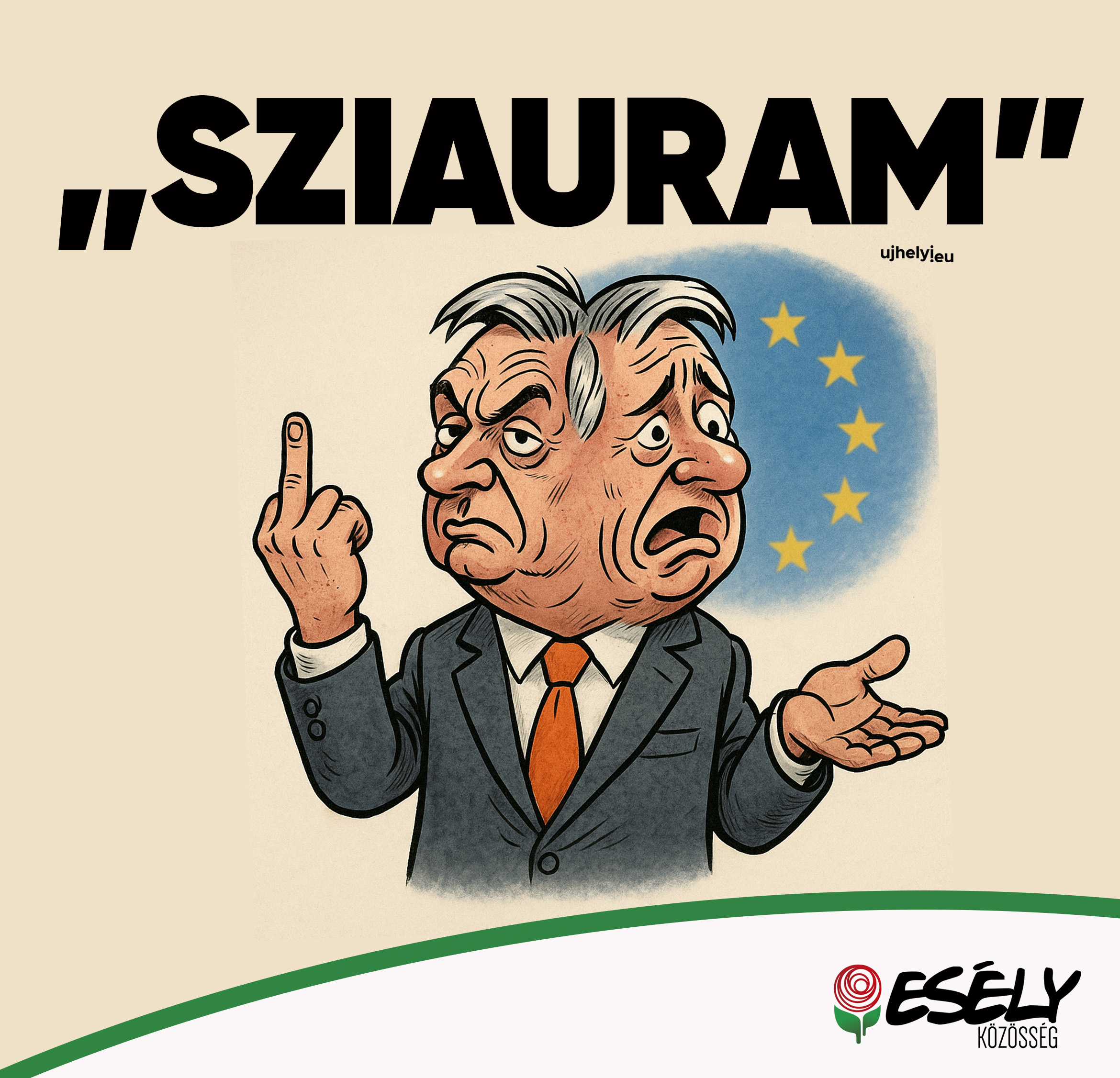 NYÍLT LEVÉL (525.): „Orbán egyik kezével bemutat, a másikkal kunyerál”